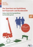 GUT, Kur Guth, Kurt Guth, mer, Marcu Mery, Marcus Mery... - Der Sporttest zur Ausbildung bei Feuerwehr und Bundeswehr