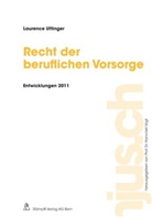 Laurence Uttinger - Recht der beruflichen Vorsorge, Entwicklungen 2011