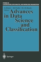 Hans-Hermann Bock, Alfredo Rizzi, Maurizi Vichi, Maurizio Vichi - Advances in Data Science and Classification