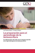 Orlando Montero, Joe Ramírez Ramos, Joel Ramírez Ramos - La preparación para el aprendizaje de la lectoescritura