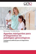 Karina Leonor Fernández Sánchez - Agentes inteligentes para el diagnóstico de patologías ginecológicas