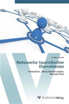 Caroline Abicht - Netzwerke touristischer Dienstleister