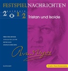 Festspielnachrichten Bayreuth 2012 - Tristan und Isolde