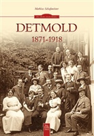 Mathias Schafmeister - Detmold 1871-1918