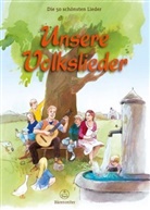 Charlotte Panowsky, Dorothea Grebe, Berthold Kloss - Unsere Volkslieder