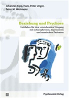 Johanne Kipp, Johannes Kipp, Hans-Pete Unger, Hans-Peter Unger, Pet Wehmeier, Peter Wehmeier... - Beziehung und Psychose
