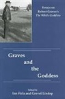 Grevel Lindop, Ian Firla, Grevel Lindop - Graves and the Goddess