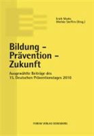 ERIC MARKS, Erich Marks, STEFFEN, Steffen, Wiebke Steffen - Bildung - Prävention - Zukunft