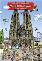 Andreas Ganther, Andreas Ganther - Mein Kölner Dom