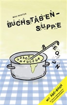 Mau Winter - Buchstabensuppe