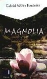 Gabriel Javier Milián Fernández - Magnolia