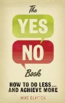 Mike Clayton - The Yes No Book