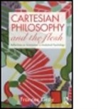 Frances Gray, Frances (Lecturer in Philosophy Gray, Frances (University of Queensland Gray, Gray Frances - Cartesian Philosophy and the Flesh