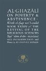 Abu Hamid al-Ghazali, Abu Hamid Muhammad Ghazali, Abu Hamid Al-Ghazal - Al-Ghazali on Poverty and Abstinence