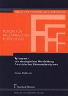 Svenja Dufferain - Tyronyme - zur strategischen Wortbildung französischer Käsemarkennamen