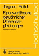 Jörgens, K Jörgens, K. Jörgens, F Rellich, F. Rellich, J. Weidmann - Eigenwerttheorie gewöhnlicher Differentialgleichungen
