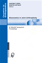 Dietrich, Martin Dietrich, Hartmu Zippel, Hartmut Zippel - Bioceramics in Joint Arthroplasty