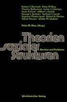 Peter Michael Blau - Theorien sozialer Strukturen
