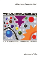 Adalber Evers, Adalbert Evers, Olk, Olk, Thomas Olk - Wohlfahrtspluralismus