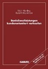 Eric Herrling, Erich Herrling, Rudolf Mayländer, Mayländer Rudolf - Bankdienstleistungen kundenorientiert verkaufen