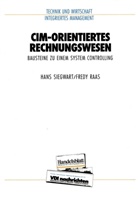 Fredy Raas, Han Siegwart, Hans Siegwart - CIM-orientiertes Rechnungswesen