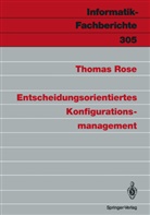 Thomas Rose - Entscheidungsorientiertes Konfigurationsmanagement