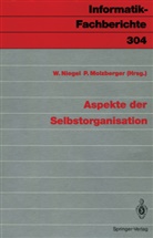 Molzberger, Molzberger, Peter Molzberger, Wolfgan Niegel, Wolfgang Niegel - Aspekte der Selbstorganisation
