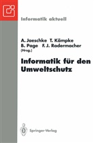 A. Jaeschke, Kämpke, T Kämpke, T. Kämpke, B. Page, B Page u a... - Informatik für den Umweltschutz