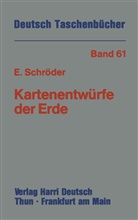 Eberhard Schröder - Kartenentwürfe der Erde