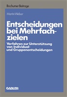 Martin Weber - Entscheidungen bei Mehrfachzielen