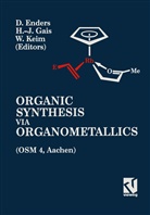 Dieter Enders - Organic Synthesis via Organometallics (OSM 4)