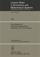 T. M. Liebling, T.M. Liebling, M Liebling, T M Liebling, Rössler, Rössler... - Kombinatorische Entscheidungsprobleme: Methoden und Anwendungen