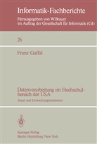 Franz Gaffal - Datenverarbeitung im Hochschulbereich der USA