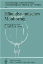 Jesch, F Jesch, F. Jesch, Peter, Peter, K. Peter - Hämodynamisches Monitoring
