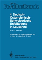 C Burri, C. Burri, U. Heim, Poigenfürst, J Poigenfürst, J. Poigenfürst - 4. Deutsch-Österreichisch-Schweizerische Unfalltagung in Lausanne, 8. bis 11. Juni 1983