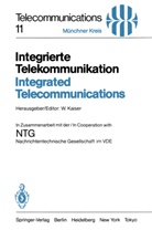 Kaiser, W Kaiser, W. Kaiser - Integrierte Telekommunikation / Integrated Telecommunications