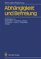 Bori Luban-Plozza, Boris Luban-Plozza - Abhängigkeit und Befreiung
