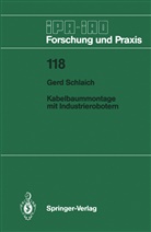 Gerd Schlaich - Kabelbaummontage mit Industrierobotern