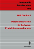 Willi Gotthard - Datenbanksysteme für Software-Produktionsumgebungen