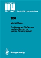 Michael D. Bauer - Ermittlung der Fließkurven von Feinblechen im ebenen Torsionsversuch