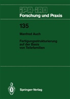 Manfred Auch - Fertigungsstrukturierung auf der Basis von Teilefamilien
