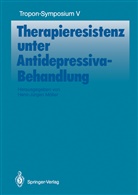Hans-Jürge Möller, Hans-Jürgen Möller - Therapieresistenz unter Antidepressiva-Behandlung