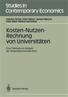 Peter Bleier, Martina Hochreiner, Gerhard Manner, Gerhard u Manner, Heinric Otruba, Heinrich Otruba... - Kosten-Nutzen-Rechnung von Universitäten
