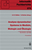 Dietmar P. F. Möller, Dietmar P.F. Möller, Dietma P F Möller, Dietmar P F Möller, Richter, Richter... - Analyse dynamischer Systeme in Medizin, Biologie und Ökologie