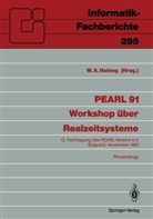 Wolfgang A Halang, Wolfgang A. Halang, Wolfgang A. Halang - PEARL 91 - Workshop über Realzeitsysteme