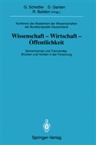 Reinhard Baildon, Detle Ganten, Detlev Ganten, Gotthard Schettler - Konferenz der Akademien der Wissenschaften der Bundesrepublik Deutschland. Wissenschaft -Wirtschaft -Öffentlichkeit