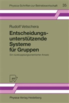 Rudolf Vetschera - Entscheidungsunterstützende Systeme für Gruppen