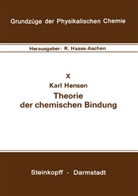 K Hensen, K. Hensen, Karl Hensen - Theorie der chemischen Bindung