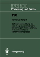 Kornelius Hengel - Softwareentwicklung für speicherprogrammierbare Steuerungen im integrierten, rechnergestützten Konstruktionsprozeß