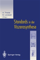 Lünstedt, Lünstedt, Bernd Lünstedt, Arnul Thiede, Arnulf Thiede - Standards in der Viszerosynthese